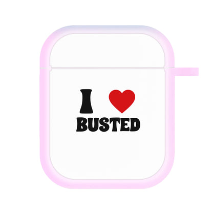 I Love Bust Band - Bust Band AirPods Case