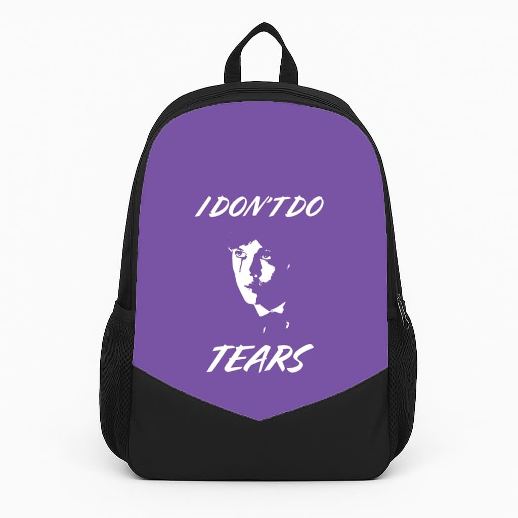I Don't Do Tears Backpack