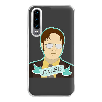 False. Dwight Phone Case