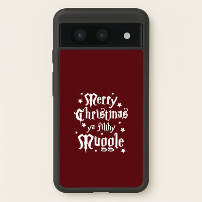 Merry Christmas You Filthy Muggle Google Pixel 8a Case