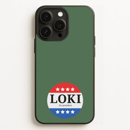 Loki For President Phone Case for iPhone, Samsung Galaxy and Google Pixel