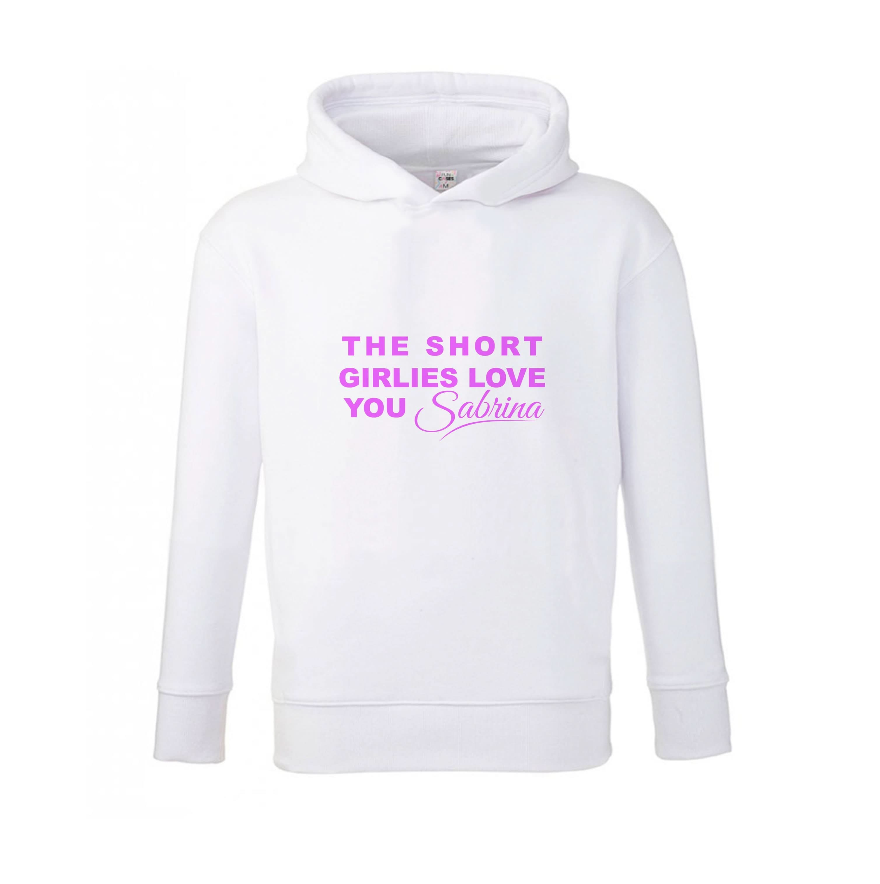 The Short Girlies Love You Sabrina Kids Hoodie