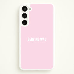 Serving WAG Galaxy S23 Plus Case