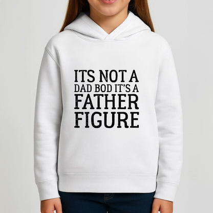 It's Not A Dad Bod Girls Hoodie