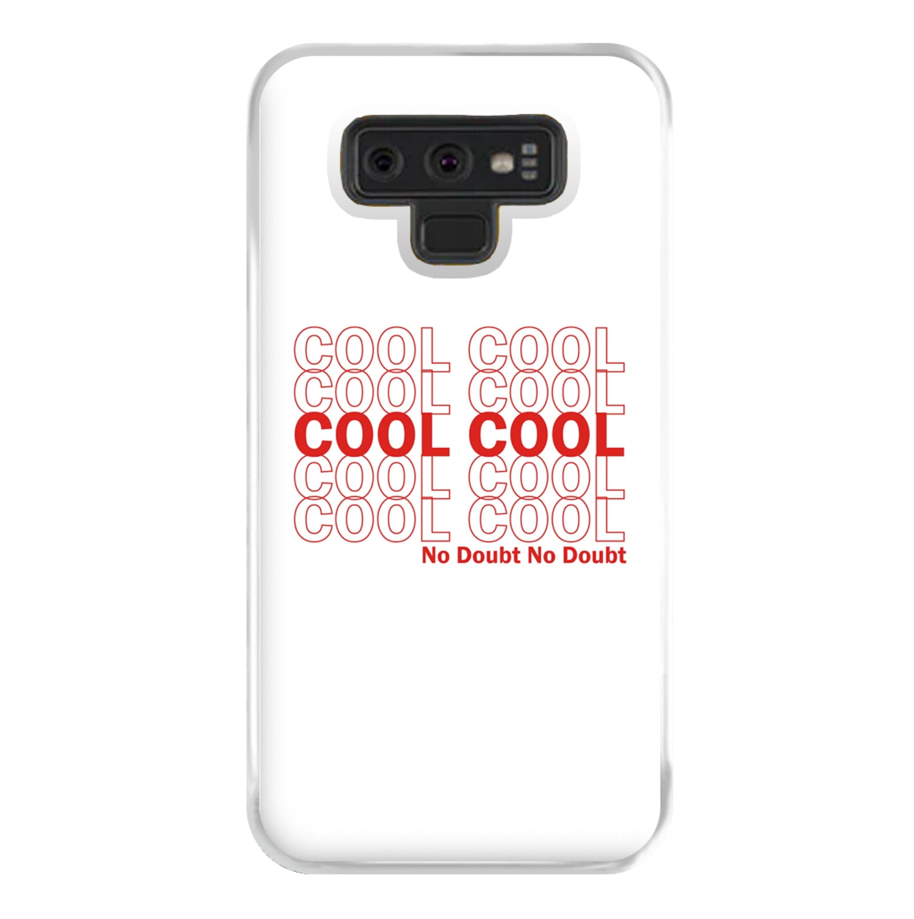 Cool Cool Cool No Doubt White - B99 Phone Case