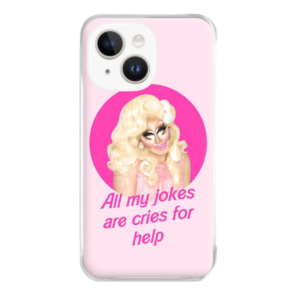 Trixie Mattel Jokes - Drag Queen's Drag Race Phone Case