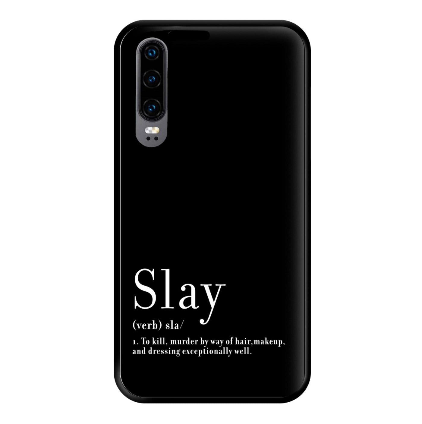Slay Phone Case