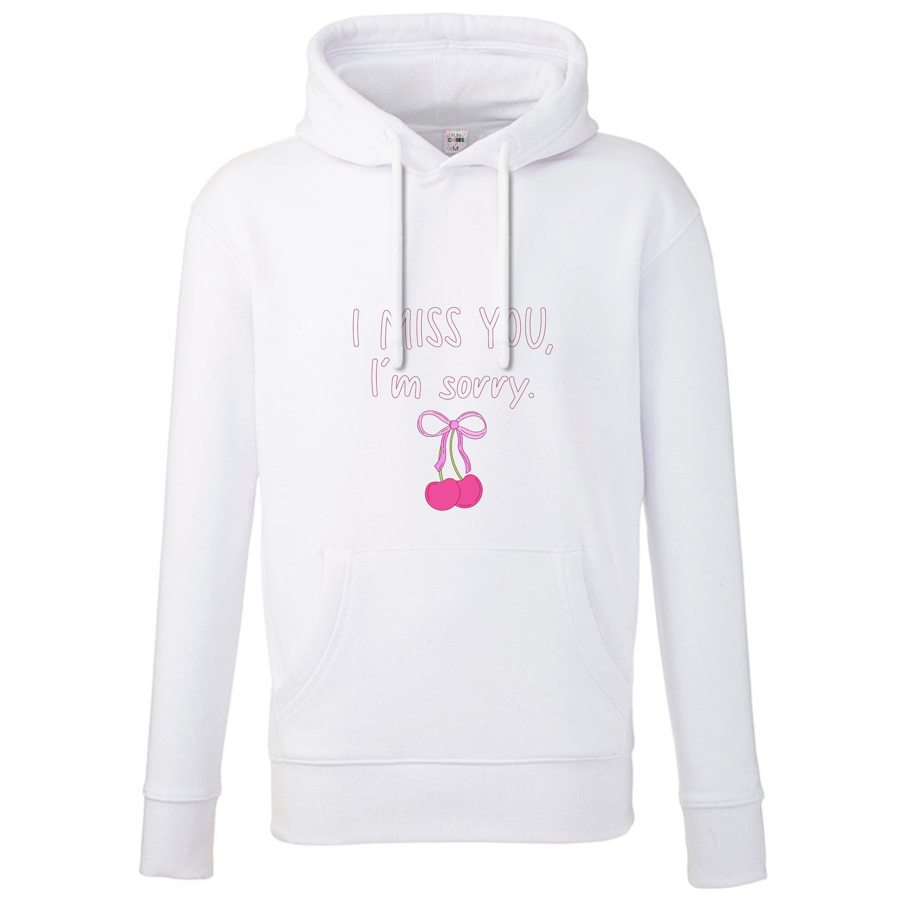 I Miss You , I'm Sorry - Abrams Hoodie