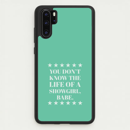 You Don't Know Babe  Huawei P30 Pro Case