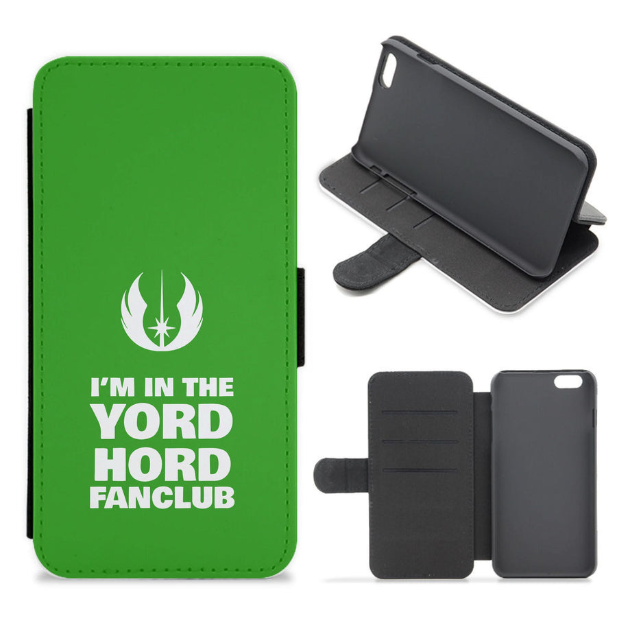 I'm In The Yord Hord Fanclub Flip / Wallet Phone Case