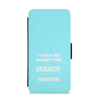 I Sold My Kidney For Tickets Flip / Wallet Phone Case