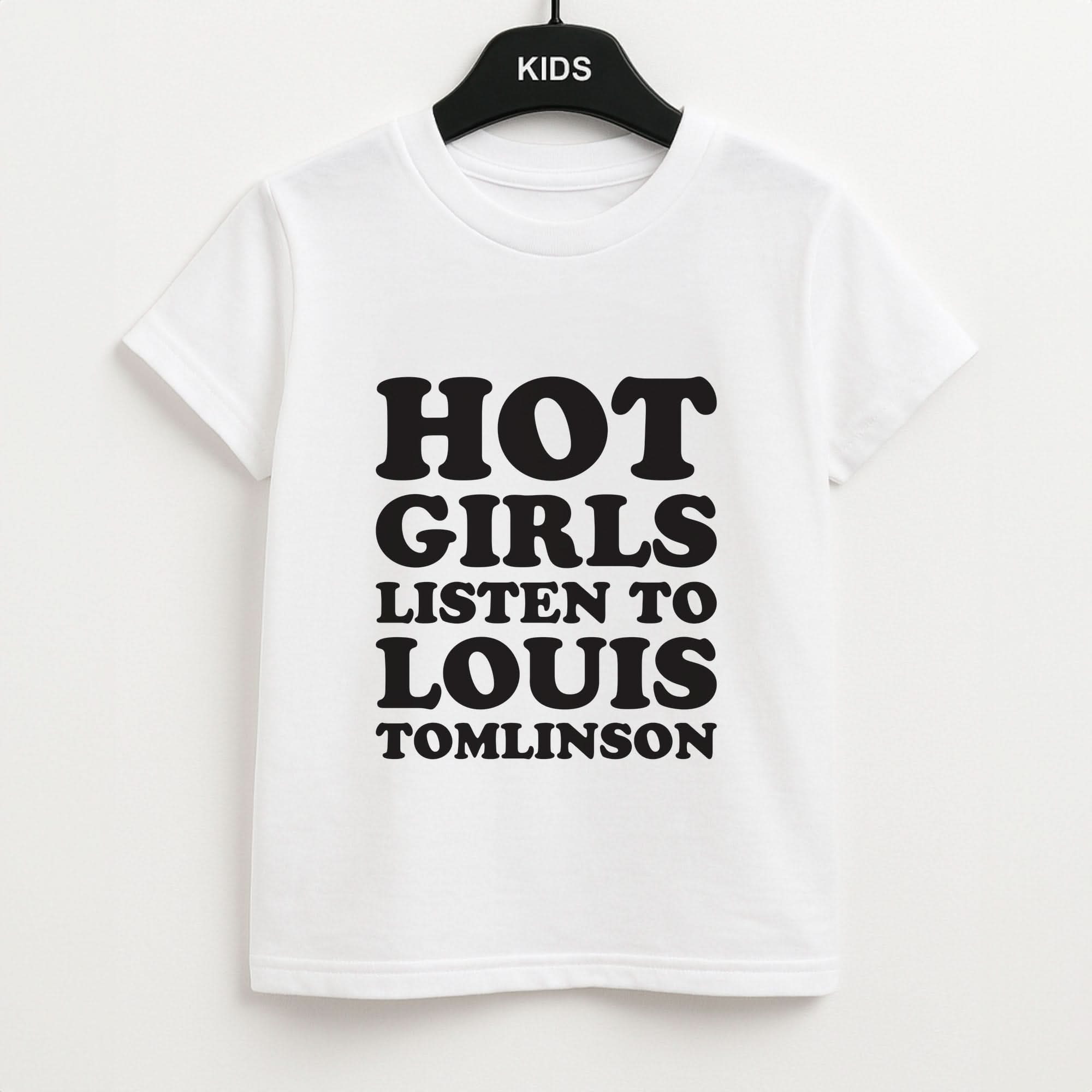 Hot Girls Listen To Louis Kids Unisex T-Shirt