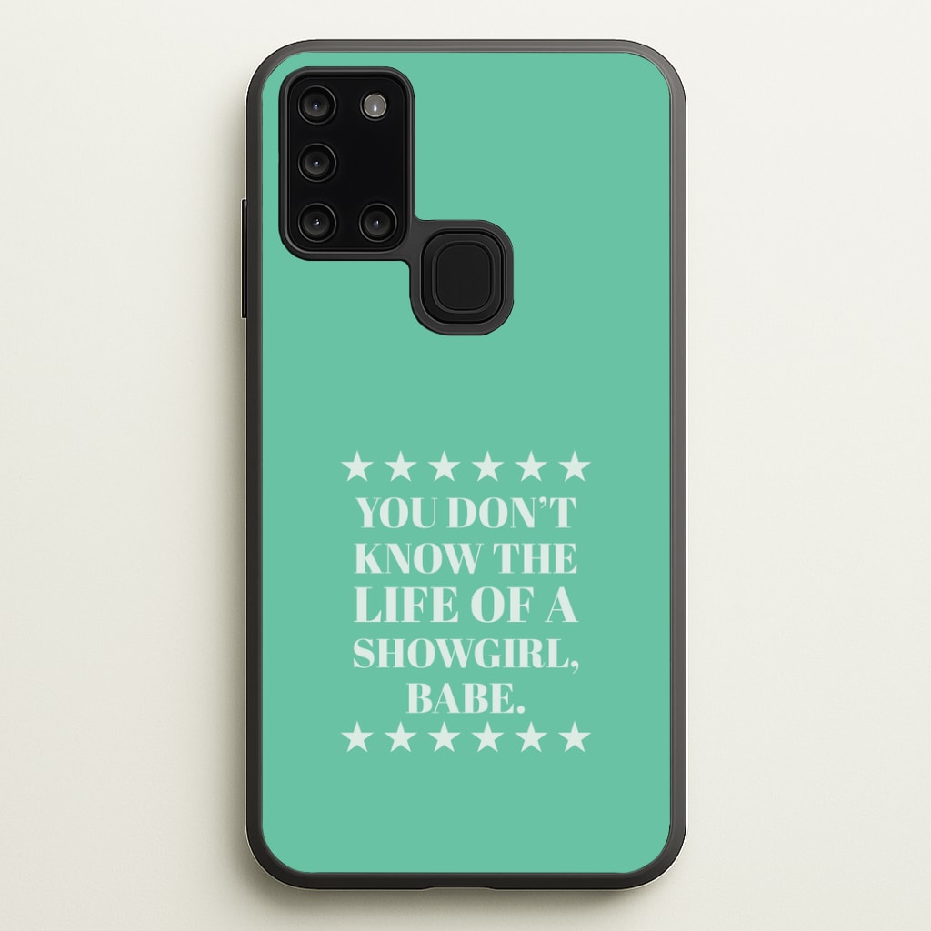 You Don't Know Babe  Galaxy A21s Case