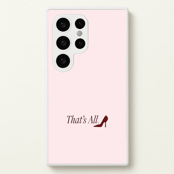 That's All Galaxy S24 Ultra Case