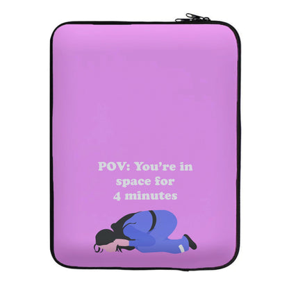 POV: You're In Space For 4 Minutes Laptop Sleeve