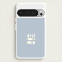 Cool Dads Club Google Pixel 9 Pro XL Case