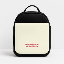 No Boyfriend No Problem Insulated Lunch Bag