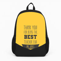 Thank You For Being The Best Teacher Backpack