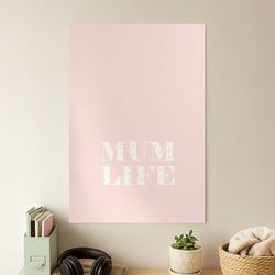 Mum Life Poster