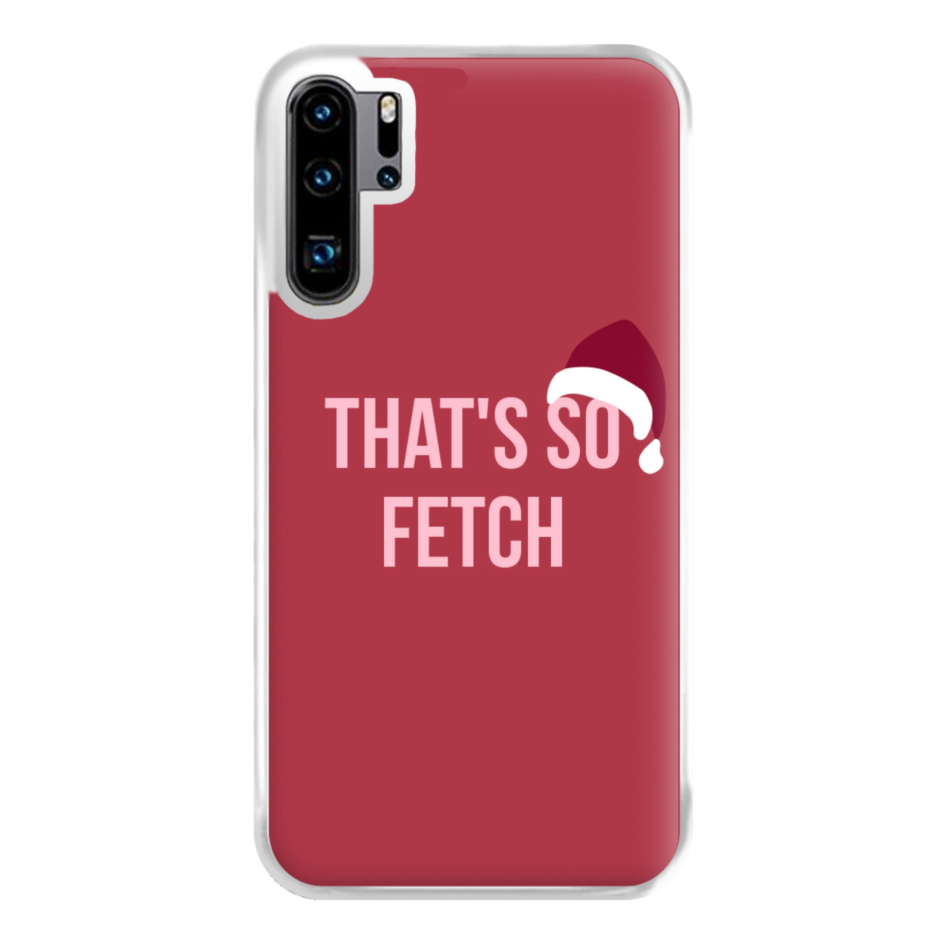 That's So Fetch - Christmas Meanies Phone Case