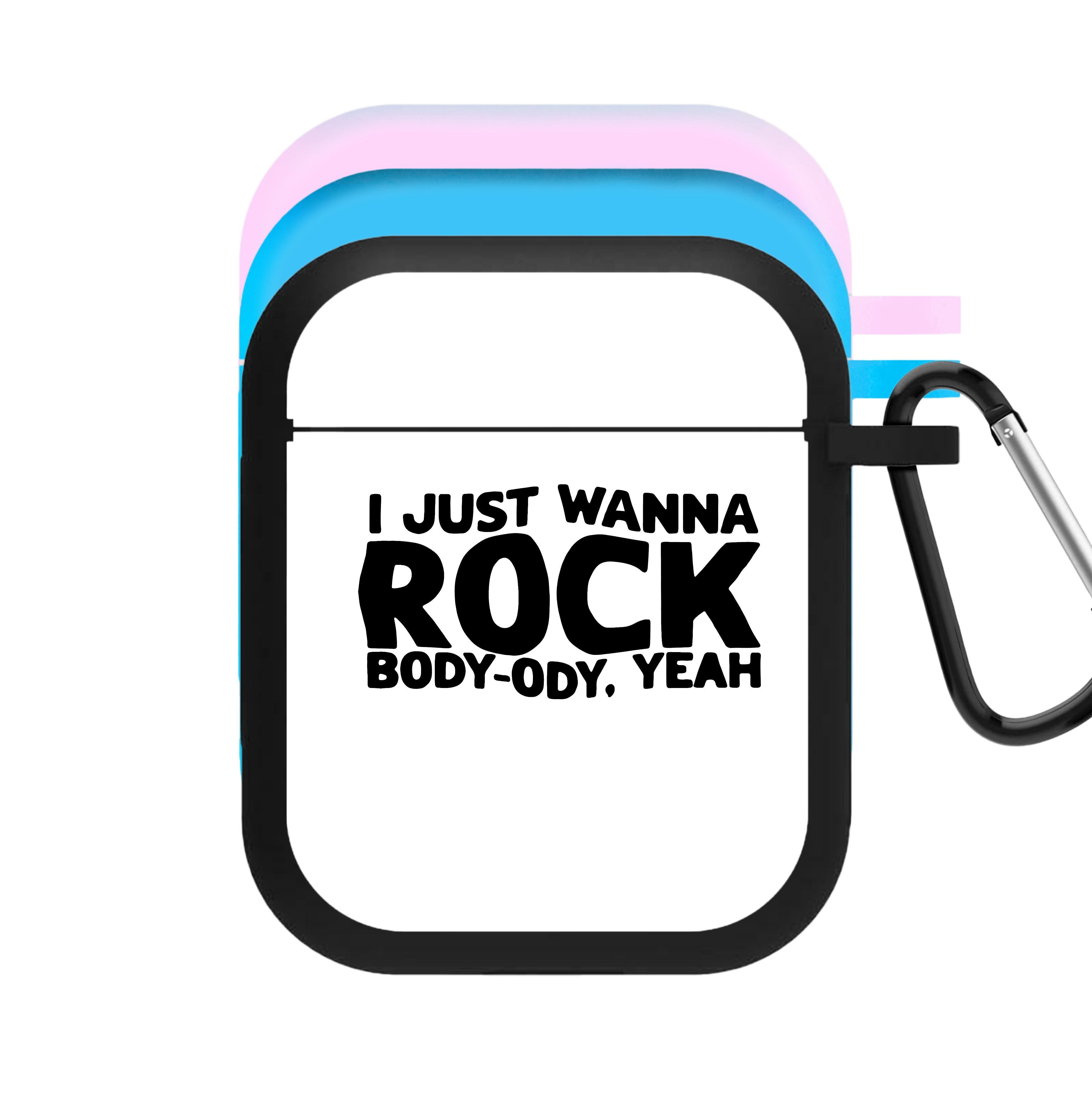 I Just Wanna Rock - TikTok Trends AirPods Case