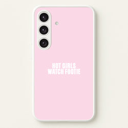 Hot Girls Watch Footie Galaxy S25 Case