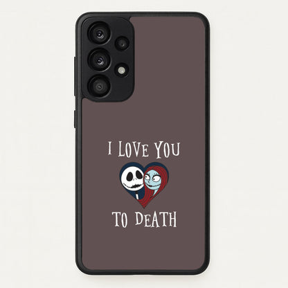 I Love You To Death Heart Galaxy A33 Case