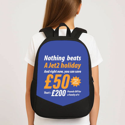 Nothing Beats A Jet Holiday School Bag
