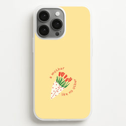 A Mother Like No Other iPhone 13 Pro Case
