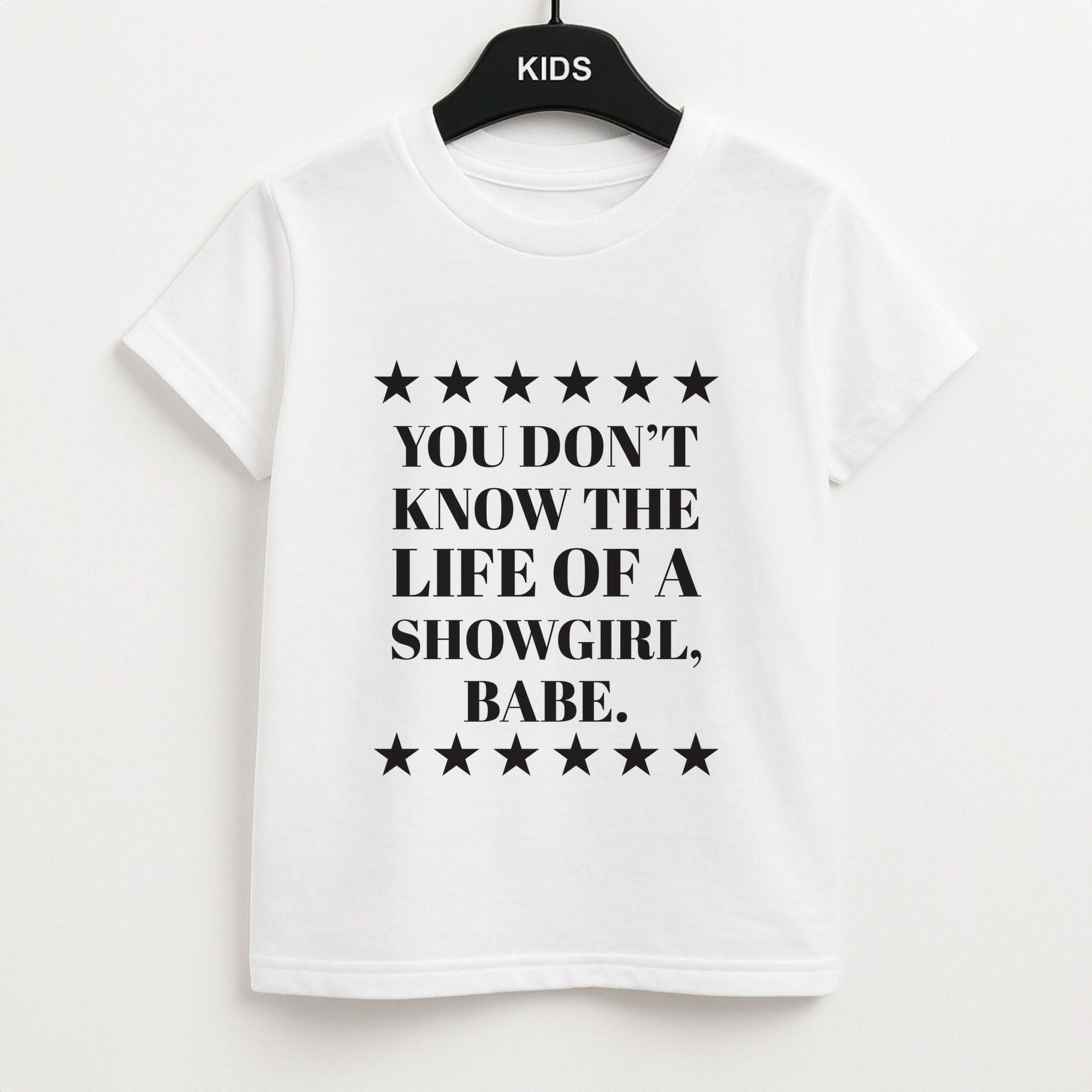 You Don't Know Babe  Kids T-Shirt