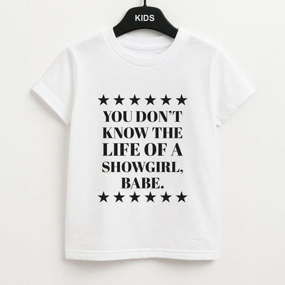 You Don't Know Babe  Kids Unisex T-Shirt
