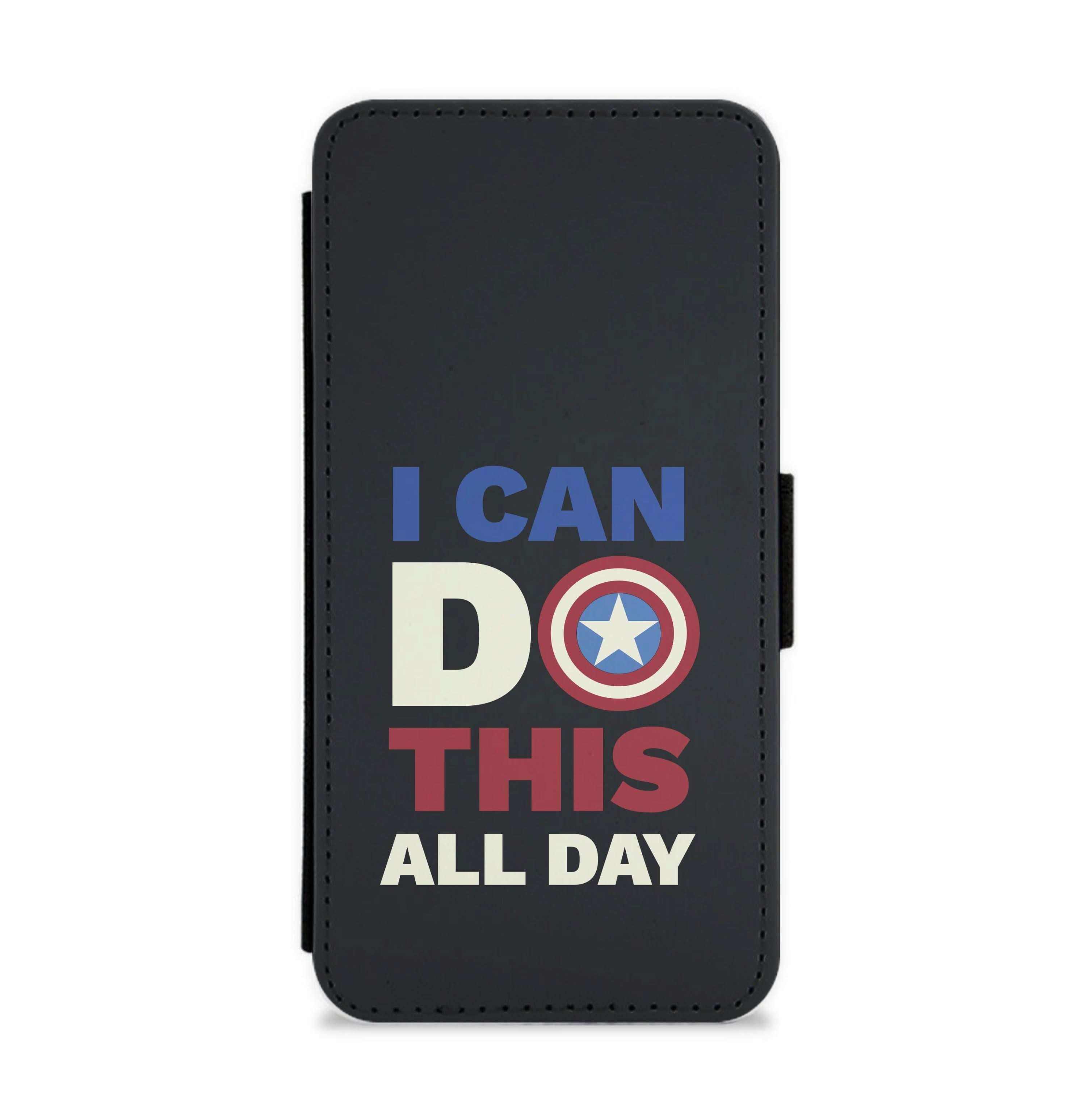 I Can Do This All Day Flip / Wallet Phone Case