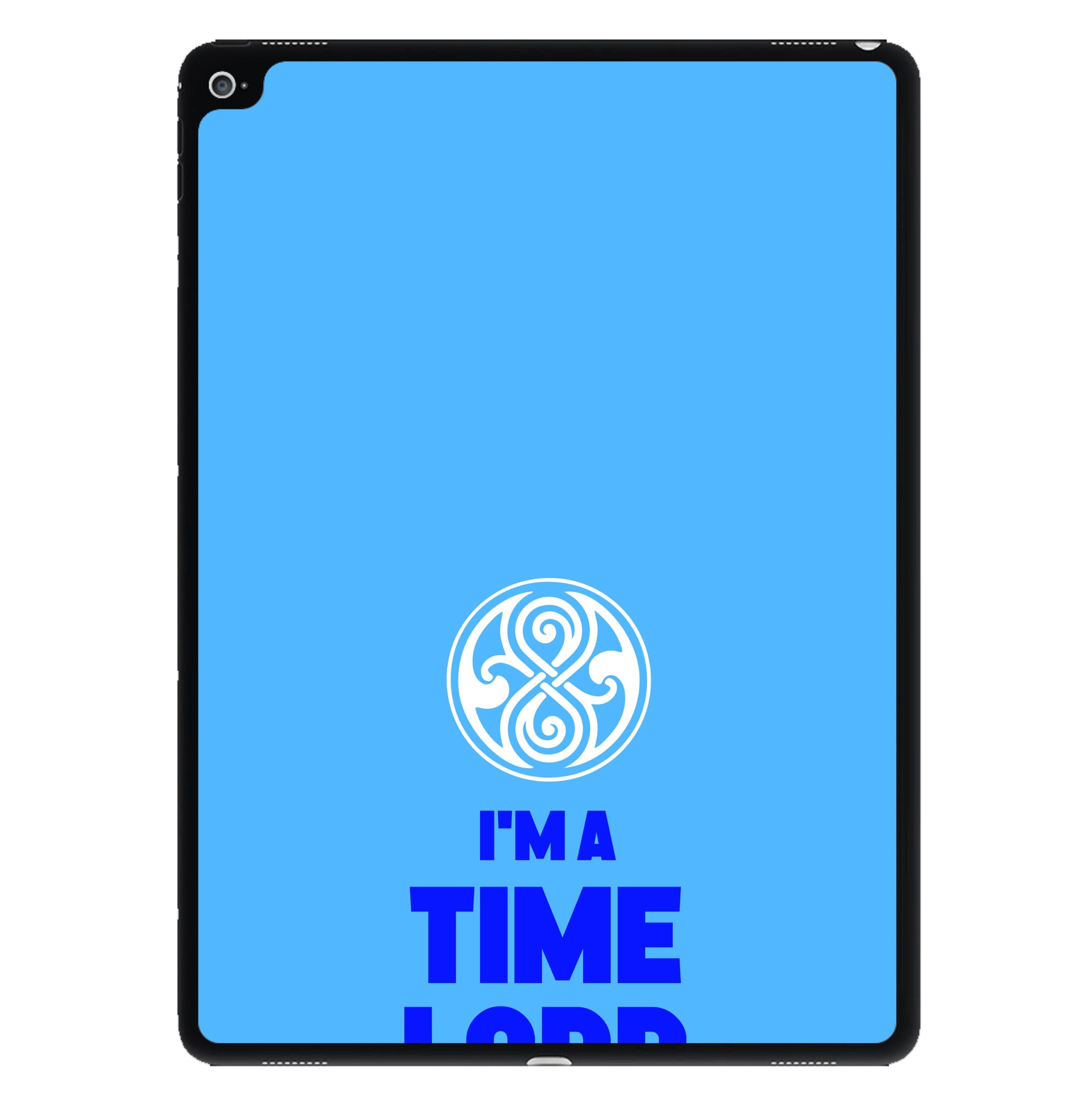 I'm A Time Lord iPad Case