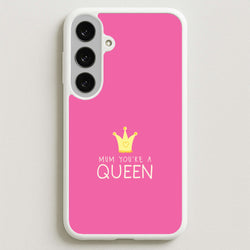 Mum You're A Queen Galaxy S25FE Case
