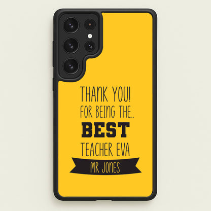Thank You For Being The Best Teacher Galaxy S23 Ultra Case