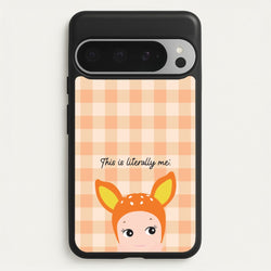 This Is Literally Me  Google Pixel 9 Pro XL Case