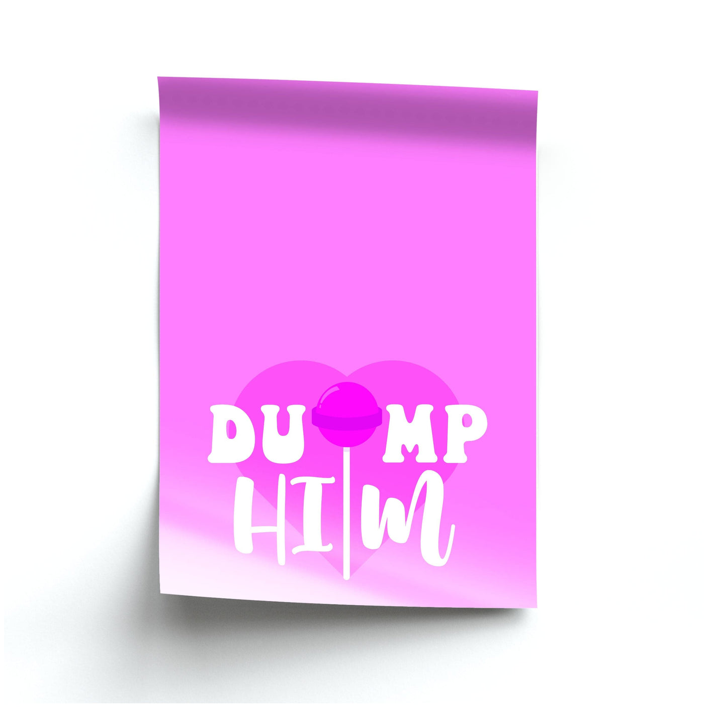 Dump Him - Summer Poster
