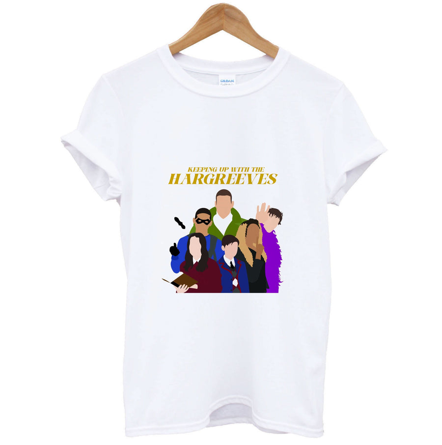 Keeping Up With The Hargreeves T-Shirt