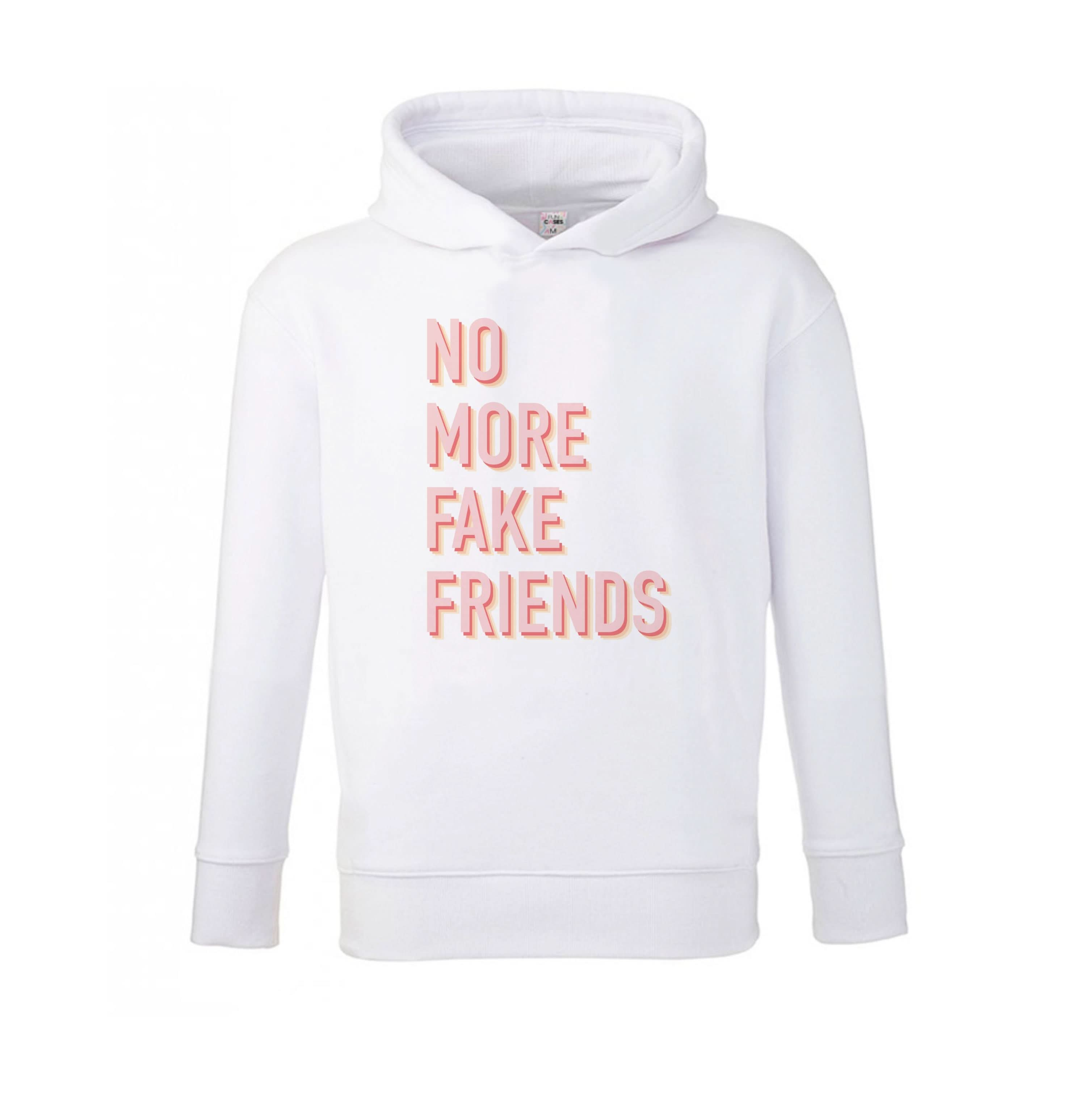 No More Fake Friends Kids Hoodie