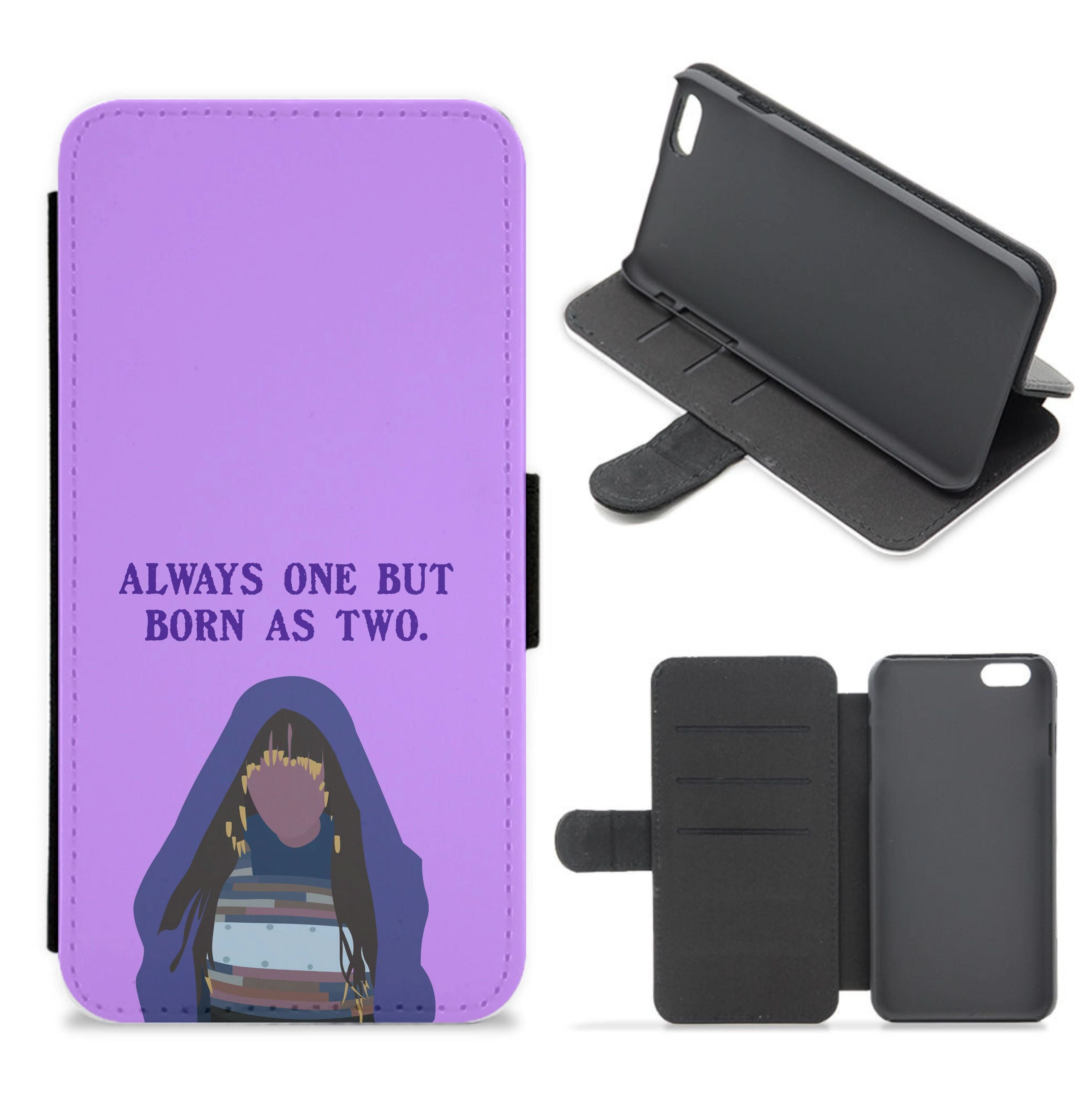 Always One But Born As Two Flip / Wallet Phone Case