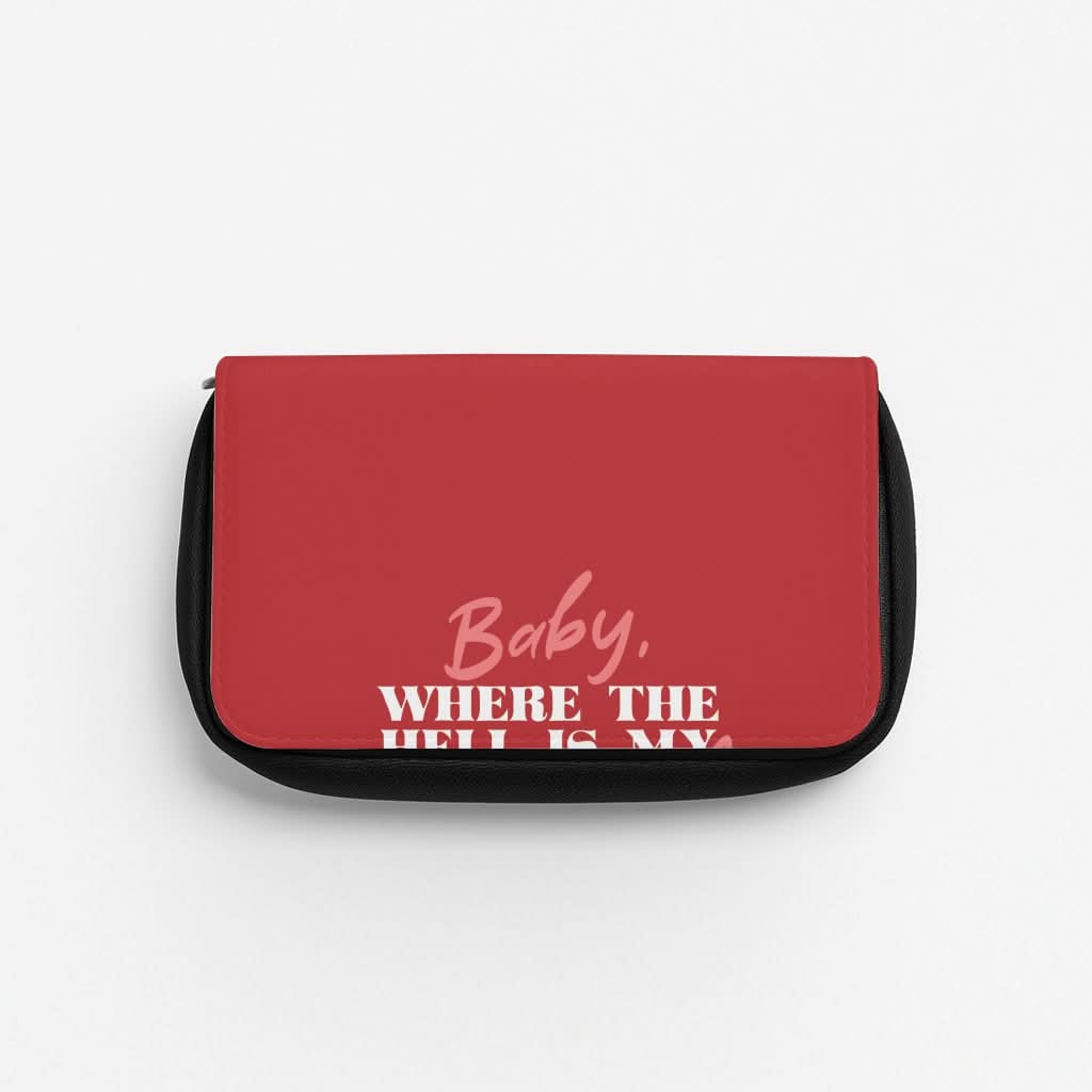 Baby, Where The Hell Pencil Case