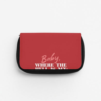 Baby, Where The Hell Pencil Case