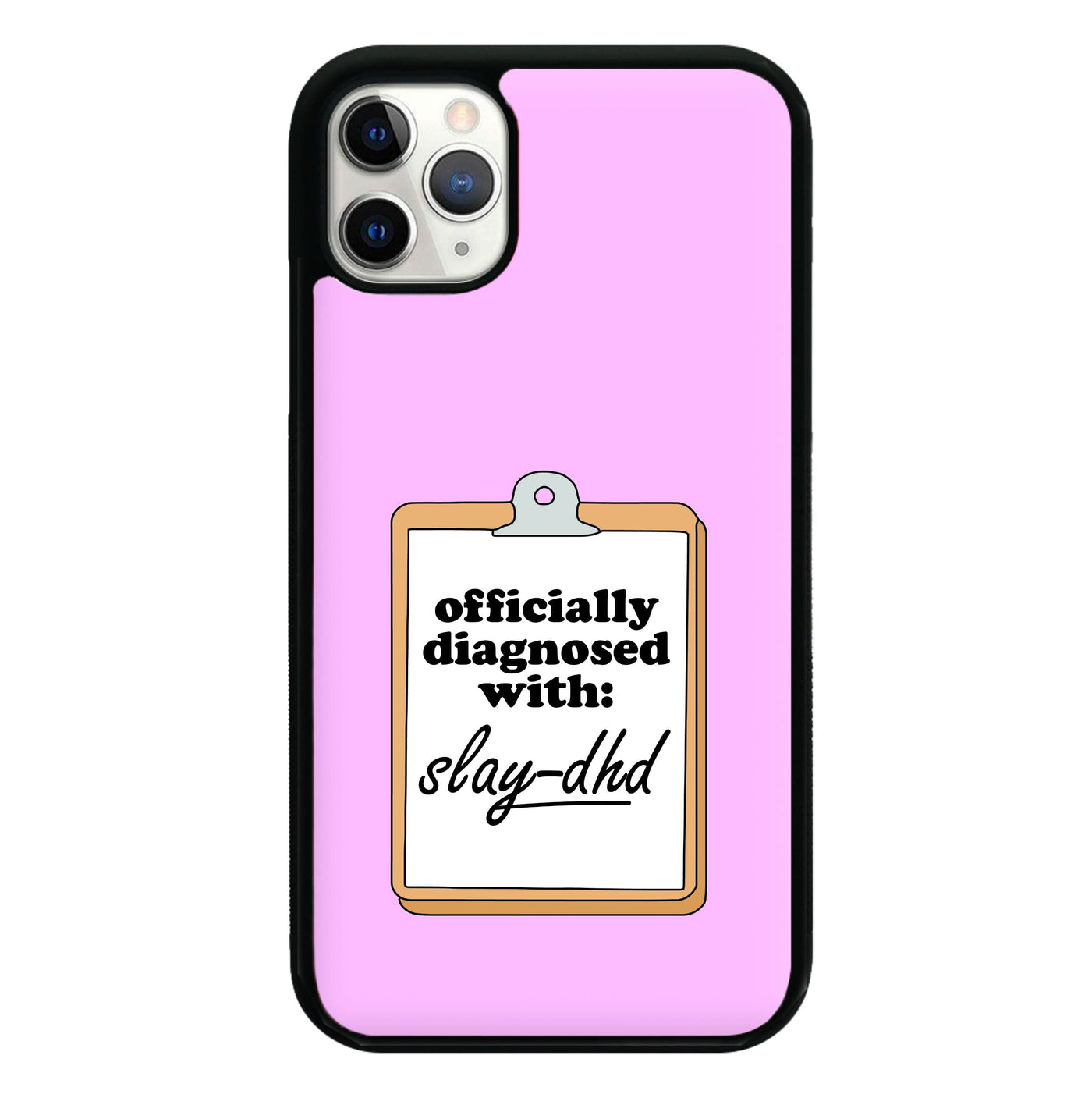 Diagnosed With Slay-DHD - TikTok Trends Phone Case