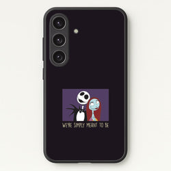 We're Simply Meant To Be  Galaxy S24 Case