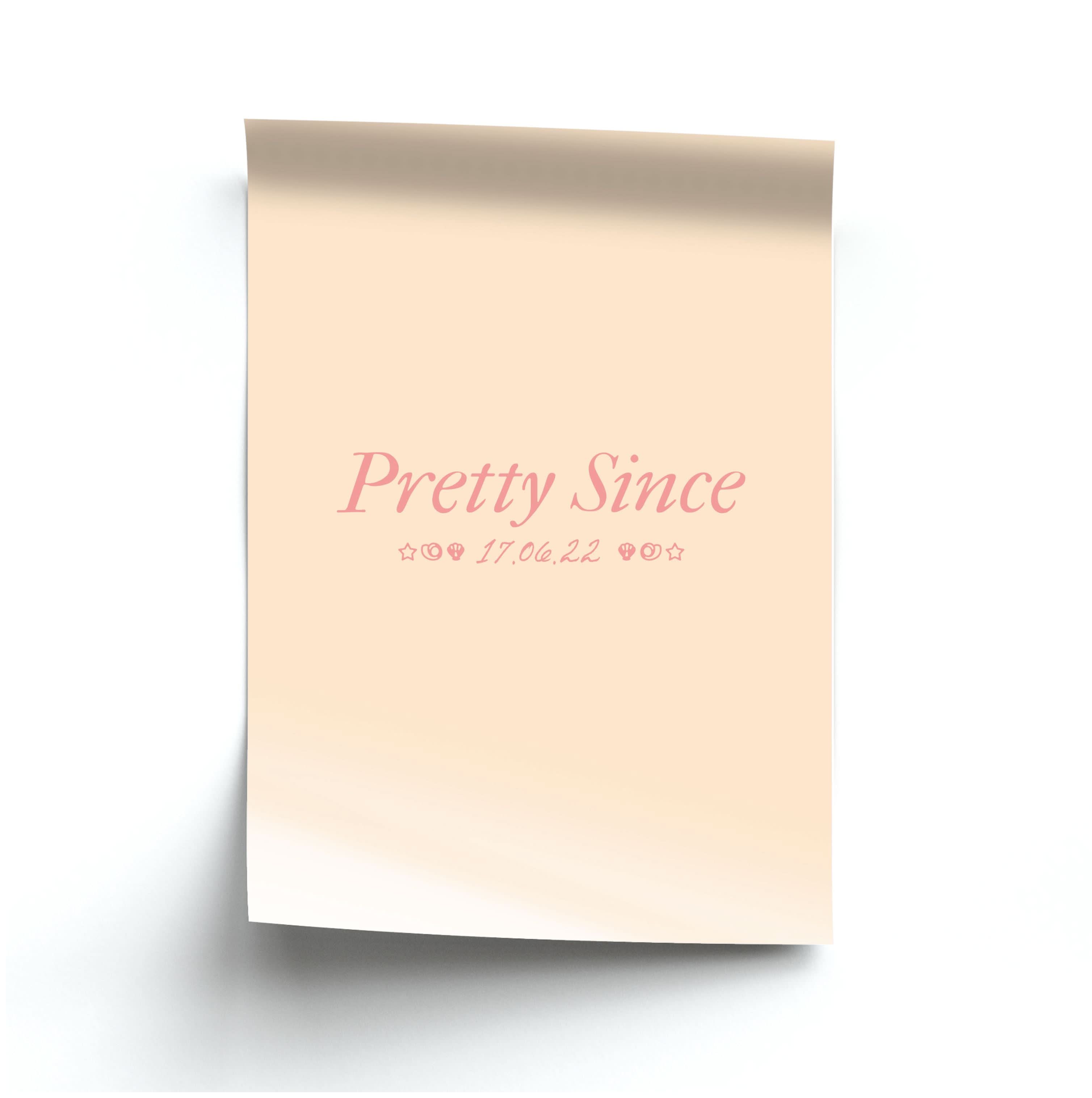 Pretty Since  Poster