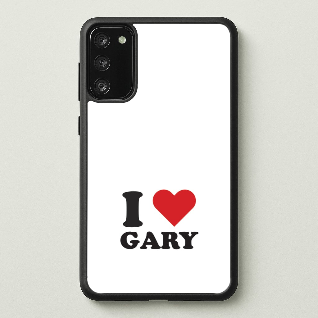 I Love Gary Galaxy S20 Case
