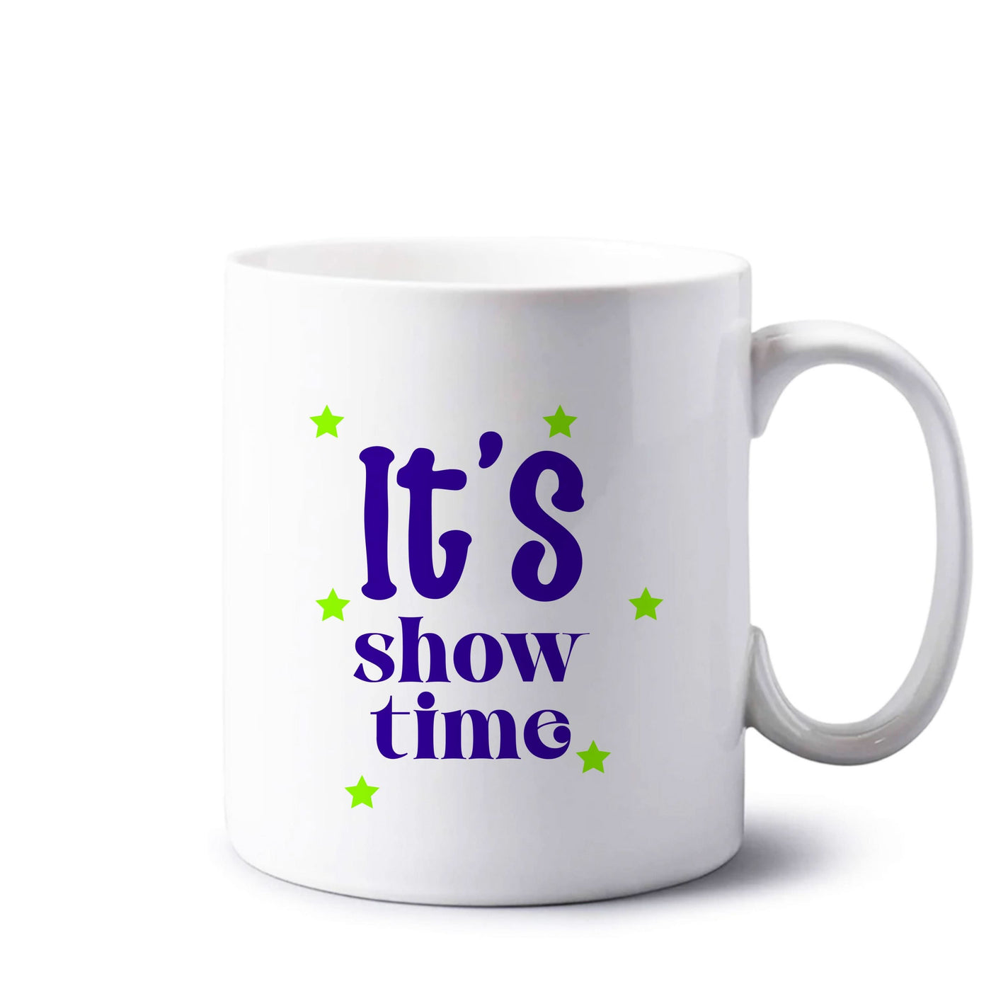 It's Show Time Mug