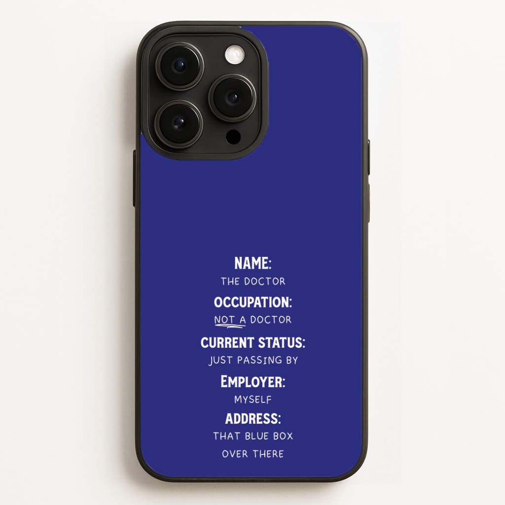 Name And Occupation - Doctor Who Phone Case
