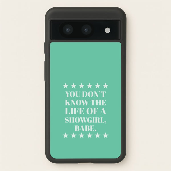 You Don't Know Babe  Google Pixel 8a Case