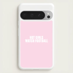 Hot Girls Watch Football Google Pixel 9 Pro XL Case